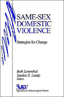 Cover for Beth Leventhal · Same-Sex Domestic Violence: Strategies for Change - SAGE Series on Violence against Women (Paperback Book) (1999)