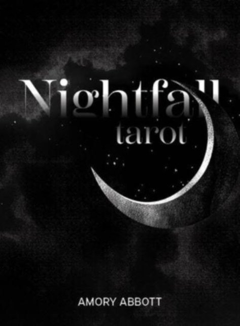 Nightfall Tarot - Amory Abbott - Bøger - Schiffer Publishing Ltd - 9780764366239 - 28. juni 2023