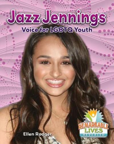 Cover for Ellen Rodger · Jazz Jennings Voice for Lgbtq Youth (Paperback Book) (2017)