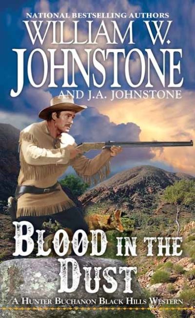 Cover for William W. Johnstone · Blood in the Dust (Paperback Book) [Ed edition] (2020)