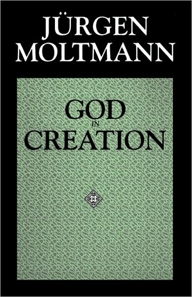 Cover for Jurgen Moltmann · God in Creation (The Gifford Lectures, 1984-1985) (Pocketbok) [1st Fortress Press Ed edition] (1993)