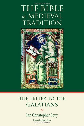 Cover for Ian Levy · The Letter to the Galatians - Bible in Medieval Tradition (Pocketbok) [First edition] (2011)