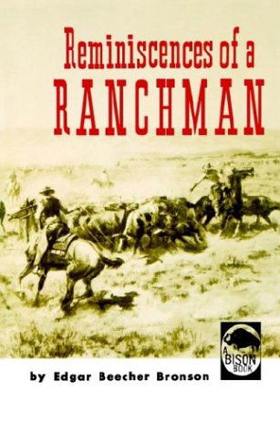 Cover for Edgar Beecher Bronson · Reminiscences of a Ranchman (Paperback Book) [New edition] (1976)