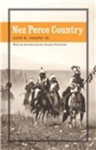Cover for Alvin M. Josephy Jr. · Nez Perce Country (Paperback Book) (2007)