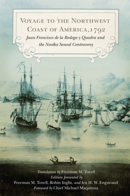 Cover for Juan Francisco de la Bodega y Quadra · Voyage to the Northwest Coast of America, 1792 (Paperback Book) (2023)