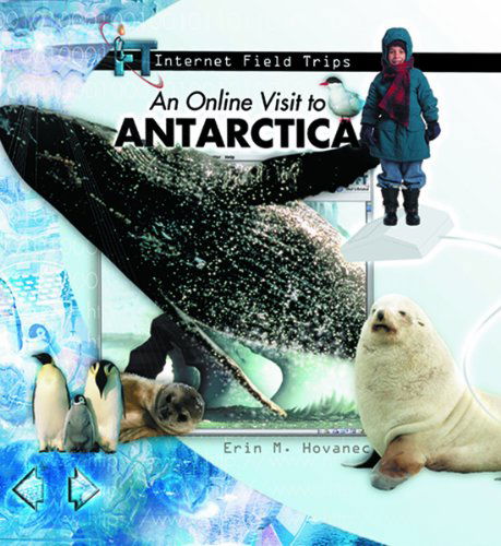 Cover for Erin Hovanec · An Online Visit to Antarctica (Internet Field Trips) (Hardcover Book) (2001)