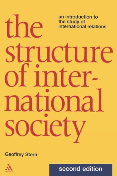 Geoffrey Stern · Structure of International Society (Paperback Book) [2nd edition] (2000)