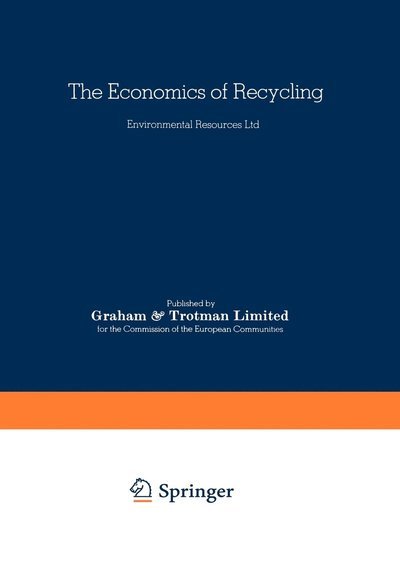 Cover for Environmental Resources Ltd. · The Economics of Recycling (Paperback Bog) [1978 edition] (1978)
