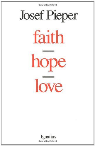 Cover for Josef Pieper · Faith, Hope, Love (Paperback Book) (1997)