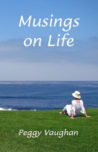 Cover for Peggy Vaughan · Musings on Life (Paperback Book) (2008)