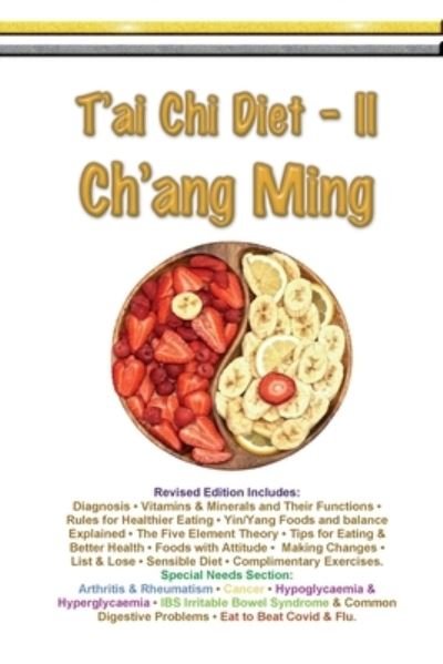 Cover for Myke Symonds · T'ai Chi Diet II - Ch'ang Ming (Paperback Book) (2021)