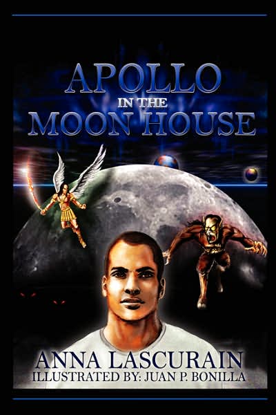 Cover for Anna  M. Lascurain · Apollo in the Moon House (Paperback Book) (2006)