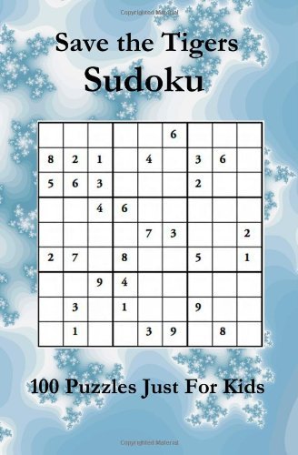 Cover for Newport House Staff · Save the Tigers Sudoku: 100 Puzzles Just for Kids (Paperback Bog) (2008)