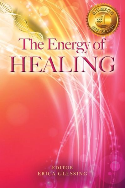 Cover for Erica Glessing · The Energy of Healing (Paperback Book) (2015)