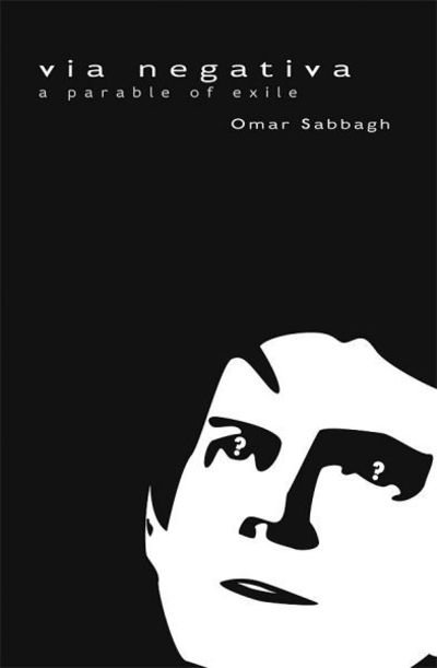 Cover for Omar Sabbagh · Via Negativa (Paperback Book) (2015)