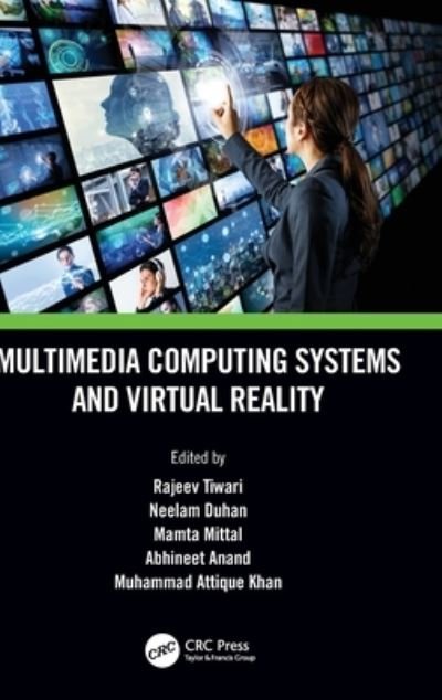 Cover for Neelam Duhan · Multimedia Computing Systems and Virtual Reality - Innovations in Multimedia, Virtual Reality and Augmentation (Hardcover bog) (2022)