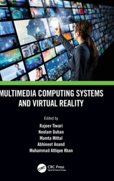 Cover for Neelam Duhan · Multimedia Computing Systems and Virtual Reality - Innovations in Multimedia, Virtual Reality and Augmentation (Hardcover Book) (2022)