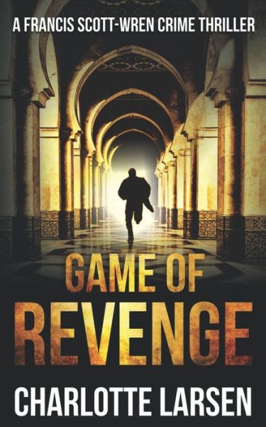 Cover for Charlotte Larsen · Game of revenge (Paperback Book) (2019)