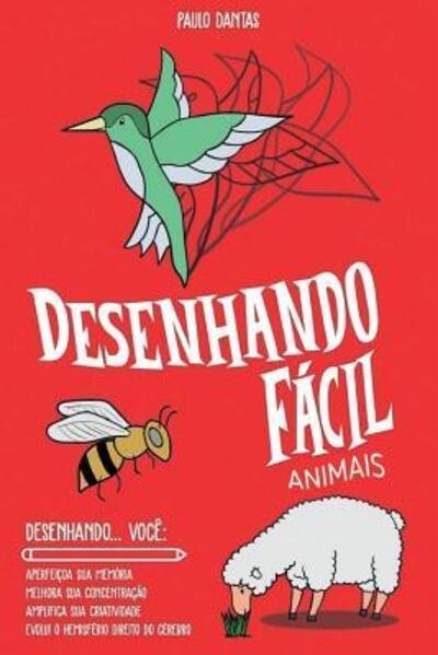 Cover for Paulo Dantas · Desenhando Fácil : Animais (Paperback Book) (2019)