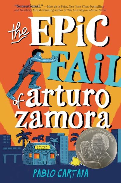 Cover for Pablo Cartaya · Epic Fail of Arturo Zamora (Hardcover Book) (2017)