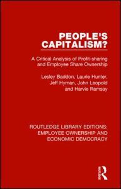 Cover for Lesley Baddon · People's Capitalism?: A Critical Analysis of Profit-Sharing and Employee Share Ownership - Routledge Library Editions: Employee Ownership and Economic Democracy (Paperback Bog) (2019)