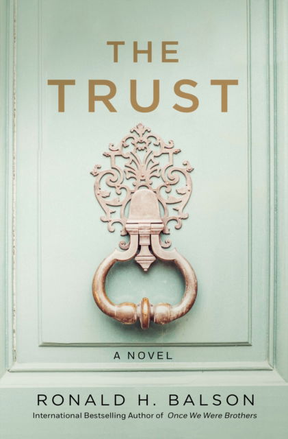 Cover for Ronald H. Balson · The Trust - International Edition (Paperback Book) (2017)