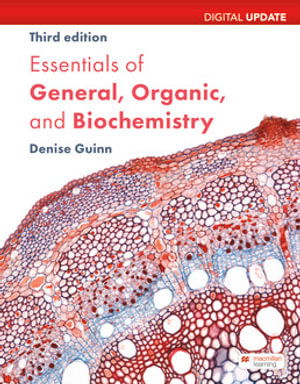 Cover for Denise Guinn · Essentials of General, Organic, and Biochemistry Digital Update (Paperback Book) [Third edition] (2024)