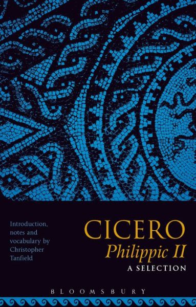 Cover for C Tanfield · Cicero Philippic II: A Selection (Paperback Book) (2018)