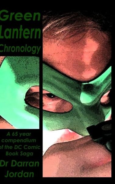 Cover for Darran Jordan · Green Lantern Chronology Volume 1 (Bok) (2018)