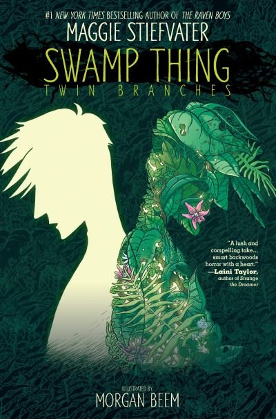 Swamp Thing: Twin Branches - Maggie Stiefvater - Bøger - DC Comics - 9781401293239 - 13. oktober 2020