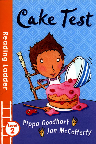 Cover for Pippa Goodhart · Cake Test - Reading Ladder Level 2 (Paperback Book) (2016)