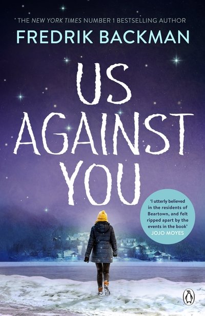 Cover for Fredrik Backman · Us Against You: From the New York Times bestselling author of A Man Called Ove and Anxious People (Taschenbuch) (2019)