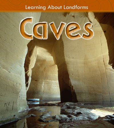 Cover for Ellen Labrecque · Caves - Learning About Landforms (Hardcover Book) (2014)