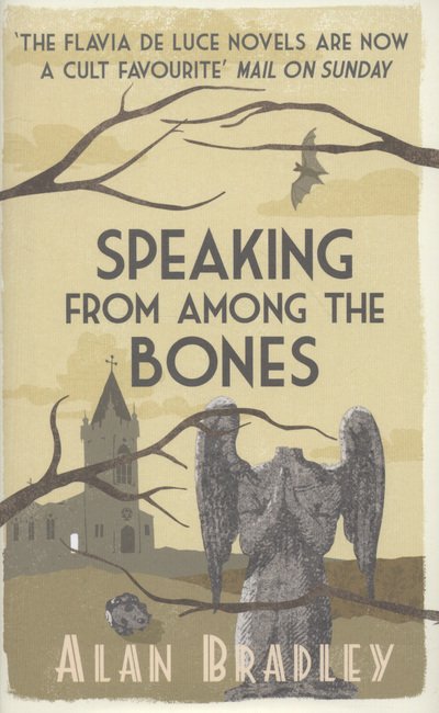 Cover for Alan Bradley · Speaking from Among the Bones (Book) (2013)