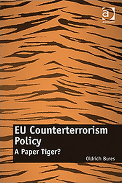 Cover for Oldrich Bures · EU Counterterrorism Policy: A Paper Tiger? (Hardcover Book) [New edition] (2011)