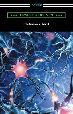 Cover for Ernest S Holmes · The Science of Mind (Paperback Book) (2021)