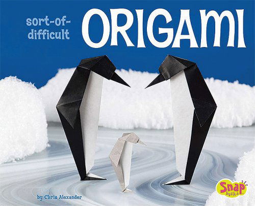 Cover for Chris Alexander · Sort-of-difficult Origami (Hardcover Book) (2008)