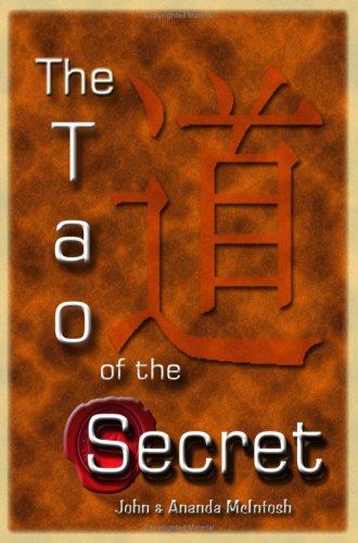 The Tao of the Secret - John Mcintosh - Books - Lulu.com - 9781430325239 - July 17, 2007