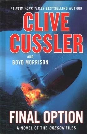 Cover for Clive Cussler · Final Option (Hardcover Book) (2019)