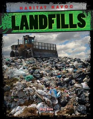 Cover for Greg Roza · Landfills (Habitat Havoc) (Paperback Book) (2013)