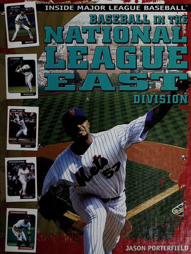 Cover for Jason Porterfield · Baseball in the National League East Division (Book) [1st edition] (2009)