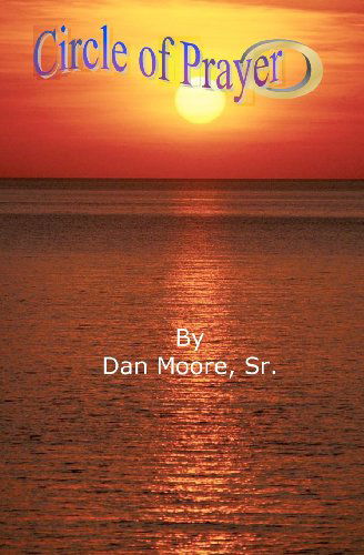 Cover for Dan Moore · Circle of Prayer (Paperback Book) (2006)