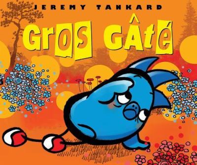 Cover for Jeremy Tankard · Gros Gate (Paperback Book) (2016)