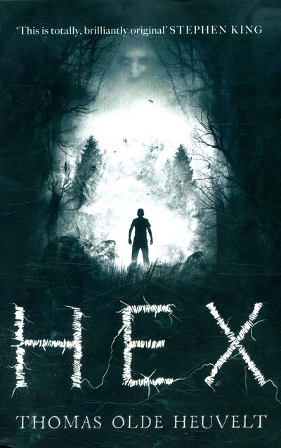 HEX: Terrifying and unputdownable horror! - Thomas Olde Heuvelt - Książki - Hodder & Stoughton - 9781444793239 - 25 sierpnia 2016