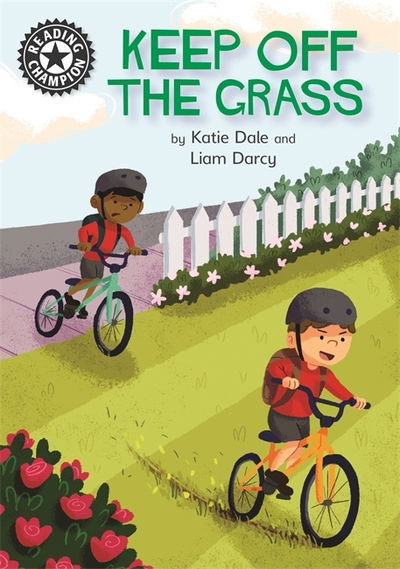 Cover for Katie Dale · Reading Champion: Keep Off the Grass: Independent Reading 13 - Reading Champion (Paperback Book) [Illustrated edition] (2019)