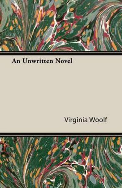 Cover for Virginia Woolf · An Unwritten Novel (Paperback Book) (2014)
