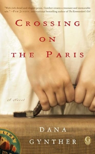 Cover for Dana Gynther · Crossing on the Paris (Paperback Book) (2012)