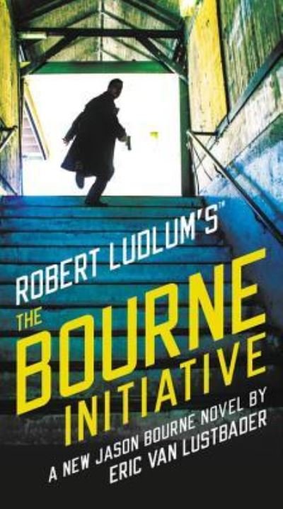 Cover for Eric Lustbader · Robert Ludlum's the Bourne initiative (Bog) (2017)