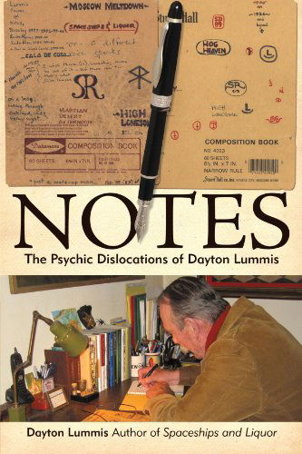 Cover for Dayton Lummis · Notes: the Psychic Dislocations of Dayton Lummis (Pocketbok) (2011)