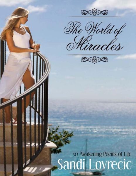 Cover for Sandi Lovrecic · The World of Miracles (Paperback Book) (2012)